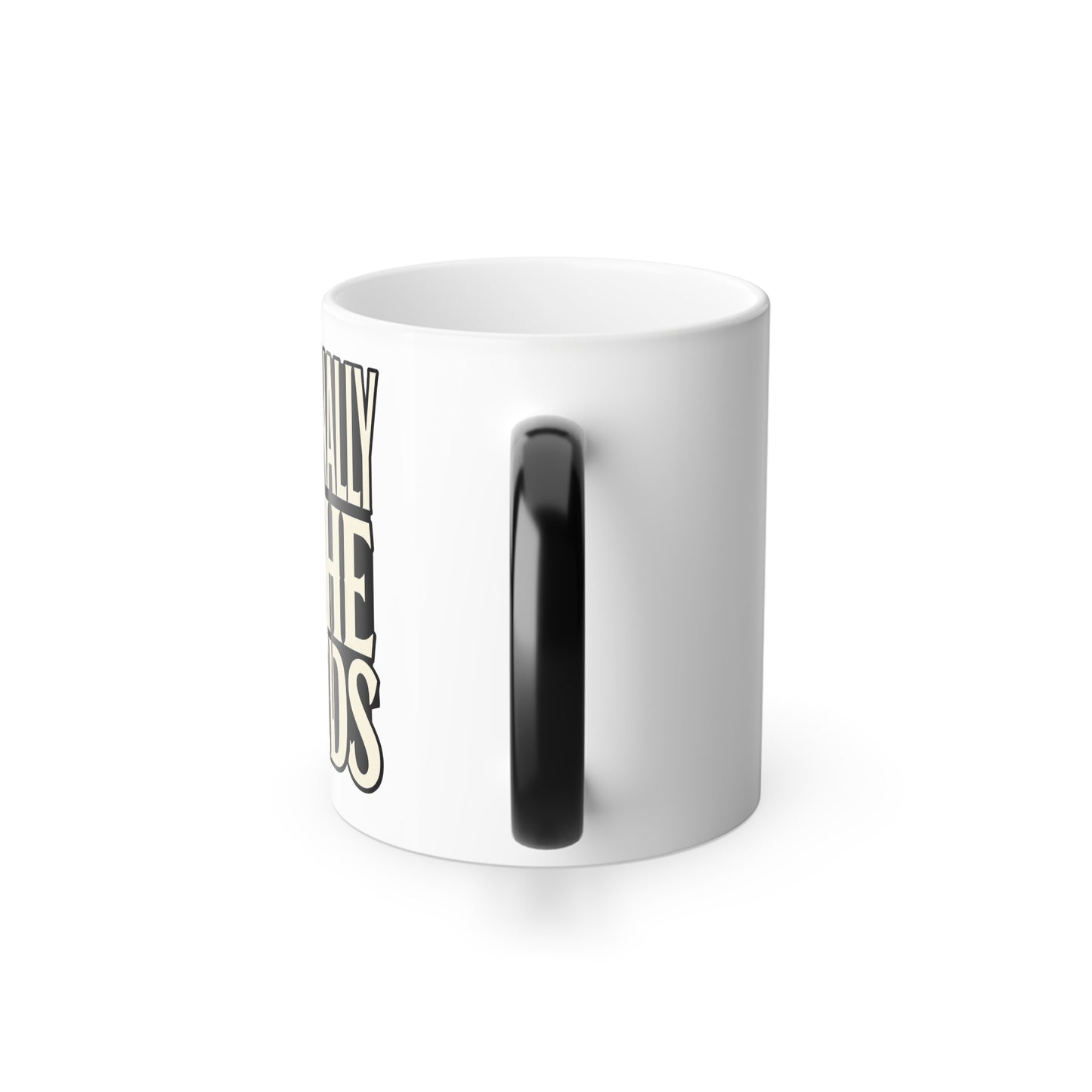 Color-Changing Mug —  Emotionally in the weeds. 11oz Morphing Coffee Cup